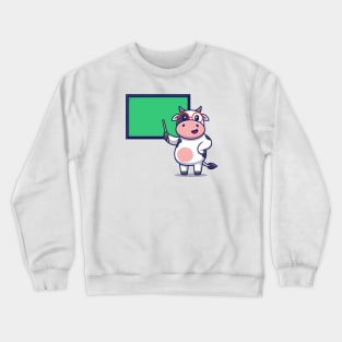 Cute Cow Teaching With Board Crewneck Sweatshirt